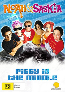 Noah & Saskia - Piggy In The Middle (DVD)
